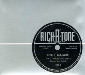 The Stanley Brothers - Little Maggie