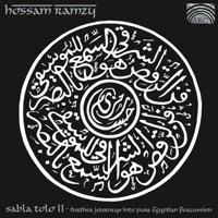 Sabla Tolo II - Further Journeys into Pure Egyptian Percussion - Hossam Ramzy