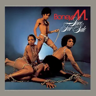 Poslechněte si Love for Sale od interpreta Boney M.