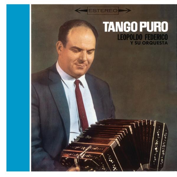 Обложка альбома «Vinyl Replica: Tango Puro» — Leopoldo Federico