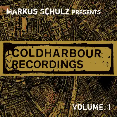 Listen to Markus Schulz Presents Coldharbour Recordings Vol. 1 by Various Artists