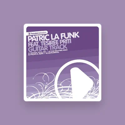 Listen to Patric La Funk, watch music videos, read bio, see tour dates & more!