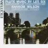 Stream & download Flute Music By Les Six - Milhaud, Poulenc Honegger, Durey, Tailleferre, Auric