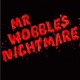 Mr Wobble s Nightmare