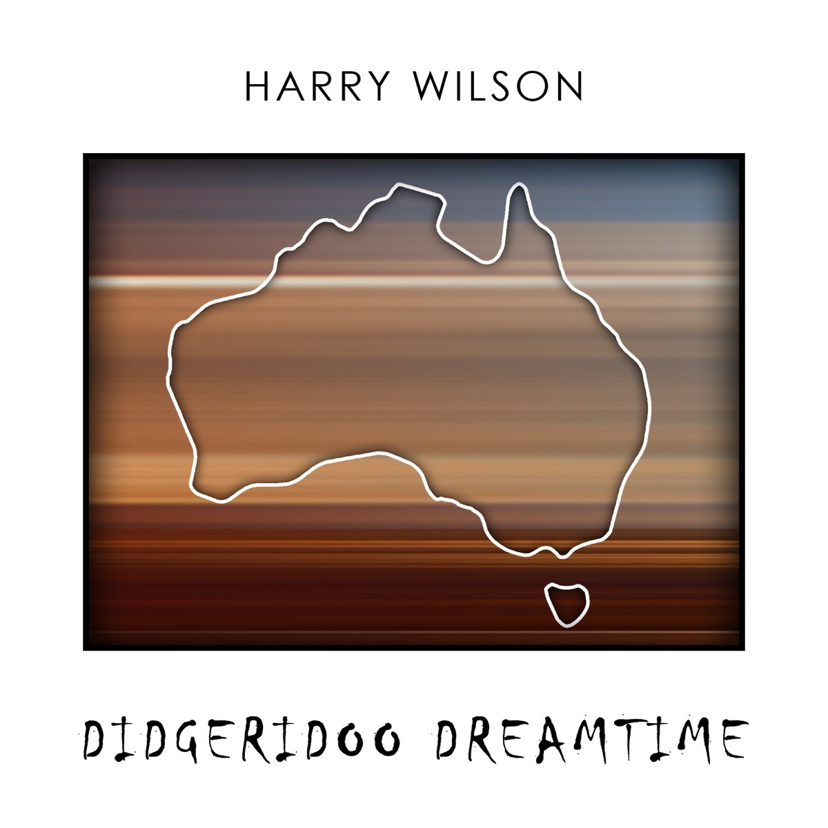 ‎Didgeridoo Dreamtime Album par Harry Wilson Apple Music