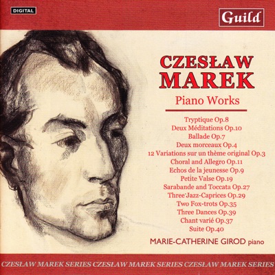 Czeslaw Marek - Piano Works