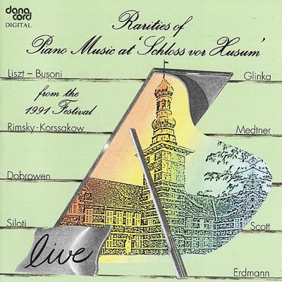 Rarities of Piano Music 1991 - Live Recording from the Husum Festival