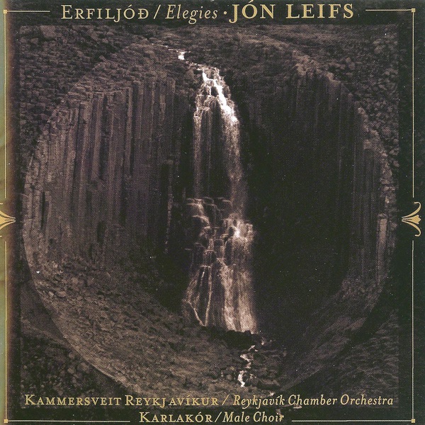 Leifs: Erfiljóð / Elegies