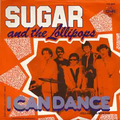 I Can Dance / Still Dancing With You - Single - Sugar I Can Dance / Still Dancing With You - Single - Sugar