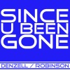Since U Been Gone - EP