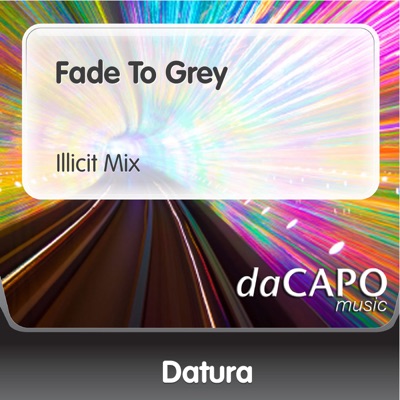 Fade to Grey (feat. Steve Strange) [Illicit Mix] - Single