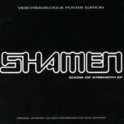 Show of Strength - EP - The Shamen