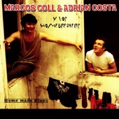 Marcos Coll & Adrian Costa y Los Homebreakers - Love Left Behind