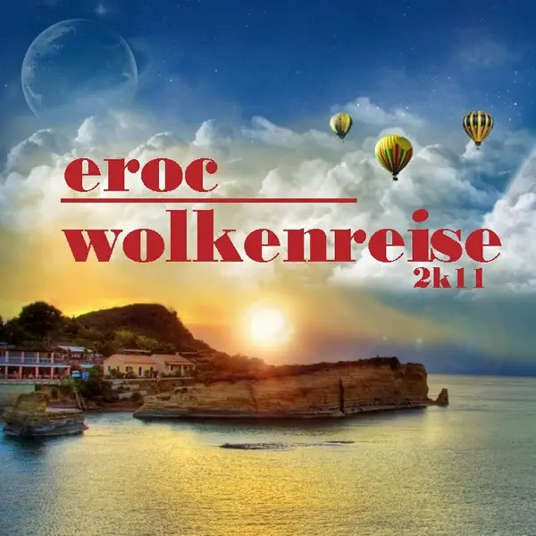 Wolkenreise — Eroc