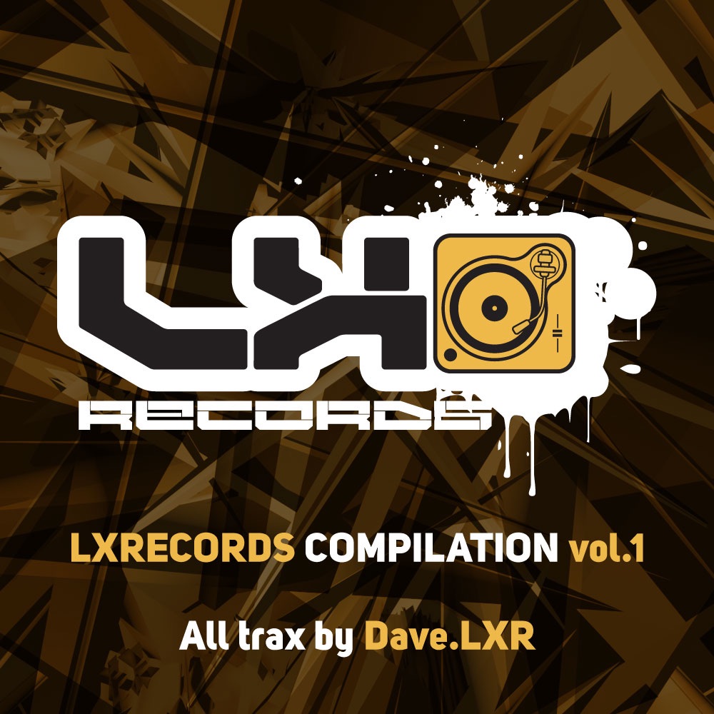 Обложка альбома «Lxrecords Compilation, Vol. 1» — Dave.Lxr