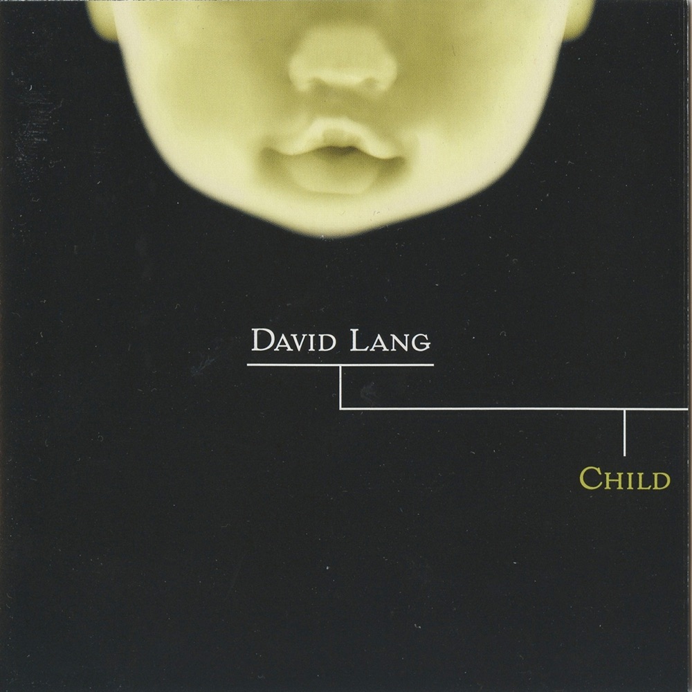 Обложка альбома «Lang: Child» — Sentieri Selvaggi & Carlo Boccadoro