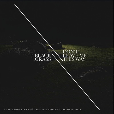 Don't Leave Me This Way