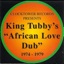 African Love Dub 1974 - 1979