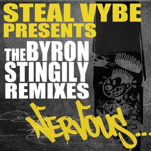 Steal Vybe Presents: The Byron Stingily Remixes
