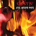 Evil Never Dies (Mangadrive Remix)