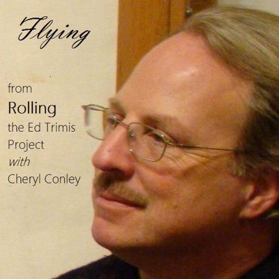 Flying (feat. Cheryl Conley) - Single
