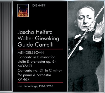 Mendelssohn, Felix: Violin Concerto, Op. 64 - Mozart, W.A.: Piano Concerto No. 21 (Heifetz, Gieseking) (1954, 1955)