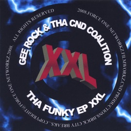 Cypha Royal XXL Gee Rock & Tha CND Coalition