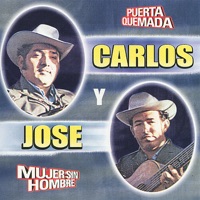 Mujer Sin Hombre - Carlos y José
