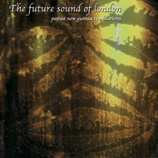 The Future Sound of London - Papua New Guinea (Translation 1 - 12" Original)