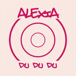 Du Du Du - Single - Alexia