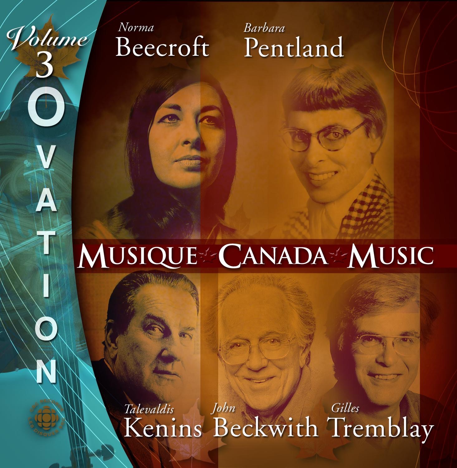 Ovation, Vol. 3: Music of Tremblay, Kenins, Beecroft, Beckwith and Pentland