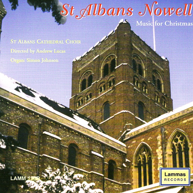Обложка альбома «St Albans Nowell - Music for Christmas» — Andrew Lucas, Simon Johnson & St Albans Cathedral Choir