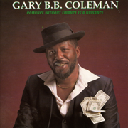 Dealin' from the Bottom of the Deck - Gary B.B. Coleman
