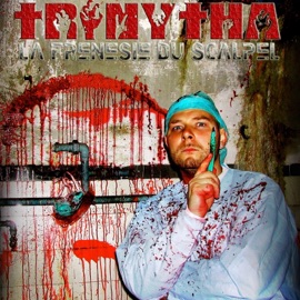 La frénésie du scalpel Trinytha
