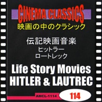 シネマ・クラシックス 伝記映画音楽 ヒットラー 第1章:覚醒/第2章:台頭/葡萄酒色の人生 ロートレック