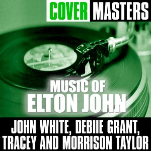 Cover Masters: Music of Elton John