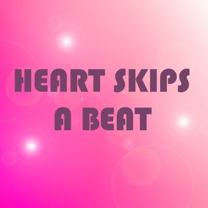 Heart Skips a Beat (Radio Version) - Single