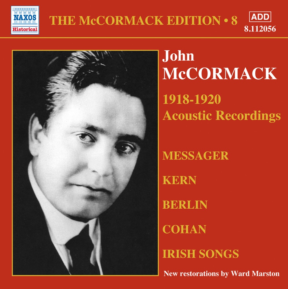 Обложка альбома «The McCormack Edition, Vol. 8: The Acoustic Recordings (1918-1920)» — The Victor Orchestra, Josef A. Pasternack, John McCormack, Howard Rattay, Rosario Bourdon, Francis Lapitino & John Witzmann