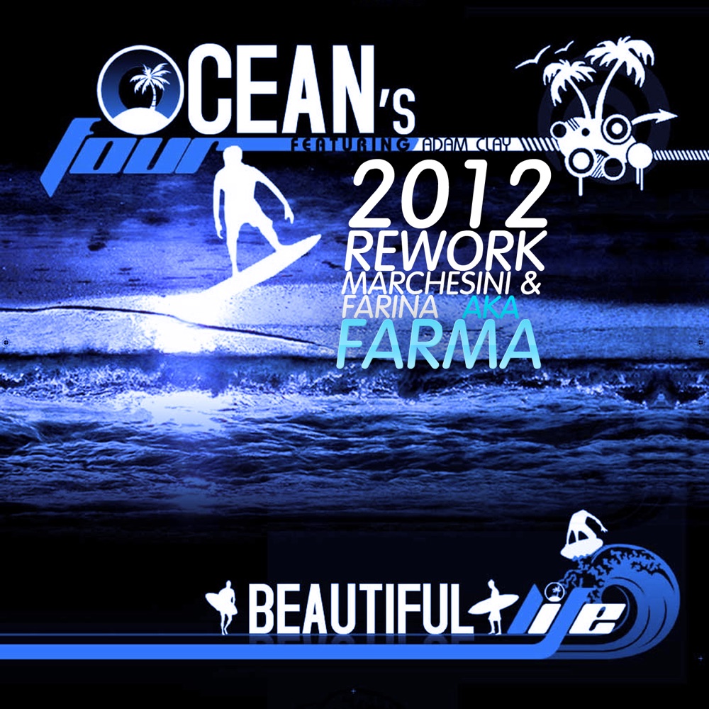 Обложка альбома «Beautiful Life (feat. Adam Clay) - Single» — Ocean's Four