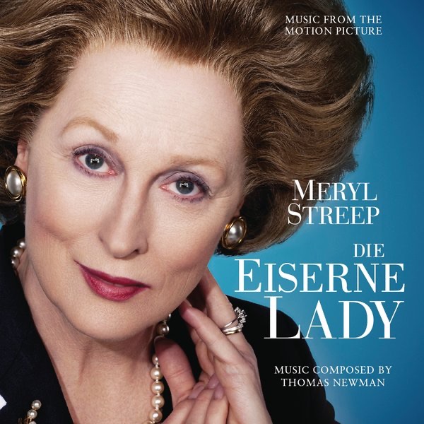 Die eiserne Lady (Music from the Motion Picture)