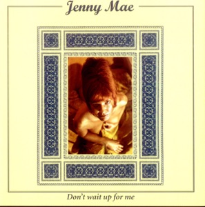 Don't Wait Up for Me