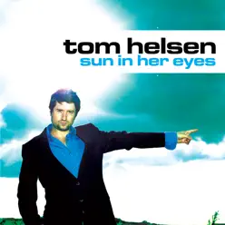Sun In Her Eyes - Single - Tom Helsen