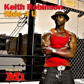Ride 4 U Keith Robinson