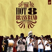 The Hot 8 Brass Band - Rastafunk