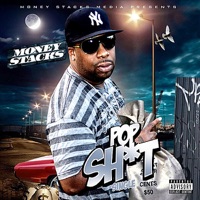 Pop Sh*t - Single - Money Stacks