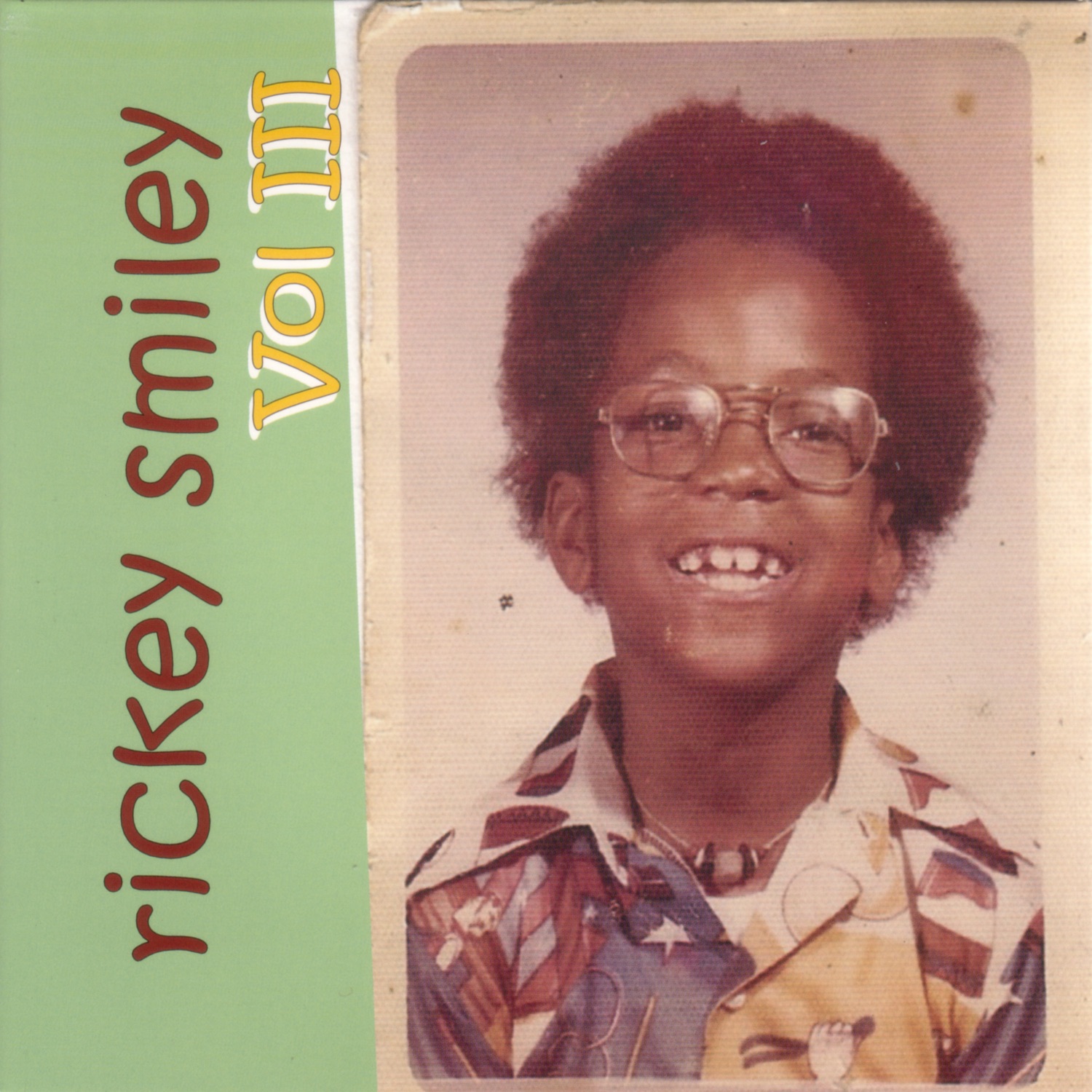 Rickey Smiley, V*l. III