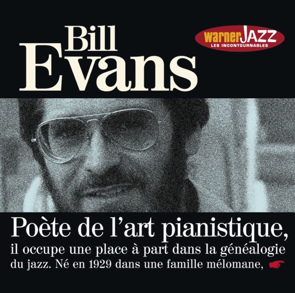 Les incontournables du jazz: Bill Evans cover