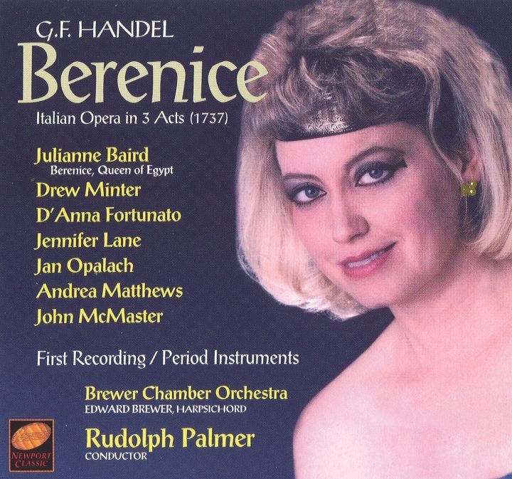 Обложка альбома «Berenice - Italian Opera In 3 Acts (1737)» — Brewer Chamber Orchestra, Julianne Baird & Rudolph Palmer