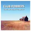 Club Robbers - Take Me Home Tonight (Radio Edit)