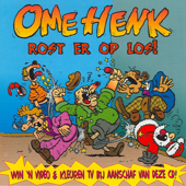 Ome Henk rost er op los